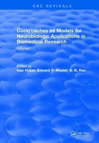 Cover image for Cockroaches as Models for Neurobiology: Applications in Biomedical Research: Volume I