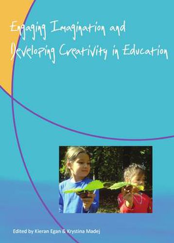 Cover image for Engaging Imagination and Developing Creativity in Education