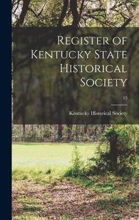 Cover image for Register of Kentucky State Historical Society; 15