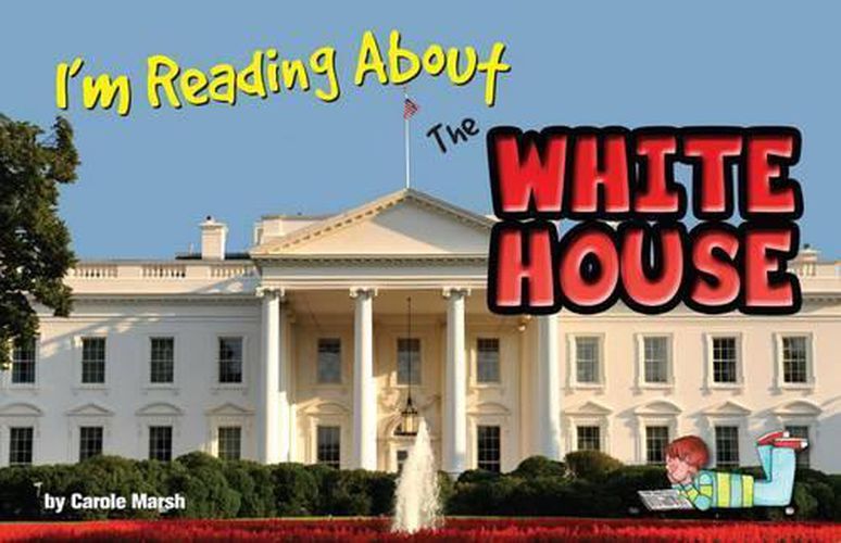 Cover image for I'm Reading about the White House