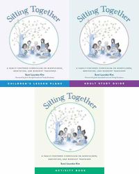 Cover image for Sitting Together: A Family Centered Curriculum on Mindfulness