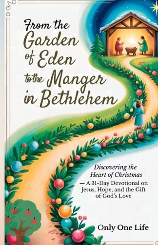 Cover image for From the Garden of Eden to the Manger in Bethlehem