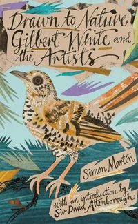 Cover image for Drawn to Nature: Gilbert White and the Artists