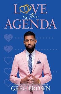 Cover image for Love Is The Agenda