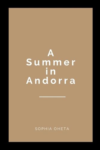 A Summer in Andorra