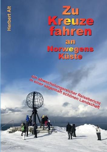 Cover image for Zu Kreuze fahren an Norwegens Kuste: Kreuzfahrt-Neulinge auf dem Weg ins Abenteuer