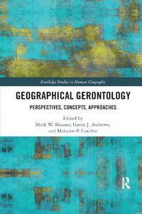 Cover image for Geographical Gerontology: Perspectives, Concepts, Approaches