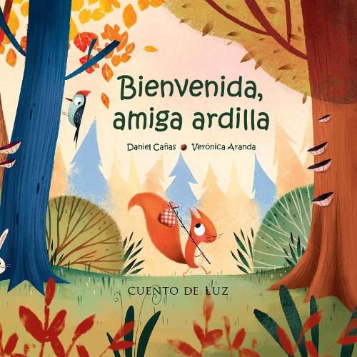 Cover image for Bienvenida, amiga ardilla