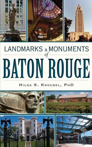 Cover image for Landmarks & Monuments of Baton Rouge