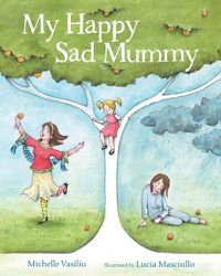 Cover image for My Happy Sad Mummy