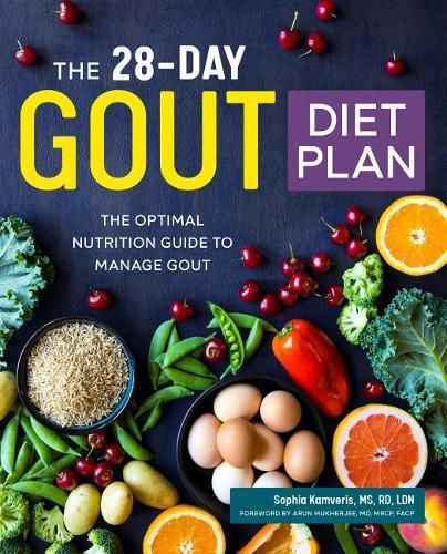 Cover image for The 28-Day Gout Diet Plan: The Optimal Nutrition Guide to Manage Gout