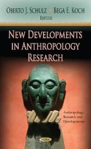 Cover image for New Developments in Anthropology Research