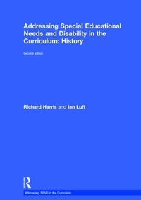 Cover image for Addressing Special Educational Needs and Disability in the Curriculum: History