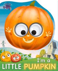 Cover image for I'm a Little Pumpkin