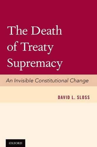 Cover image for The Death of Treaty Supremacy: An Invisible Constitutional Change