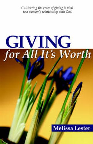 Cover image for Giving for All It's Worth