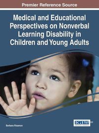 Cover image for Medical and Educational Perspectives on Nonverbal Learning Disability in Children and Young Adults