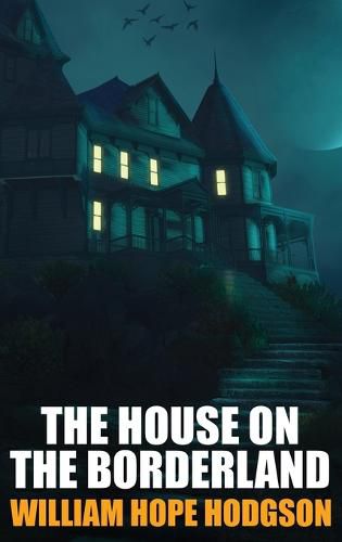 The House on the Borderland