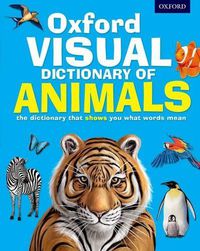 Cover image for Oxford Visual Dictionary of Animals