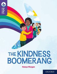 Cover image for Oxford Reading Tree TreeTops Reflect: Oxford Reading Level 11: The Kindness Boomerang