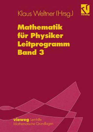 Cover image for Mathematik fur Physiker: Basiswissen fur das Grundstudium Leitprogramm Band 3 zu Lehrbuch Band 2