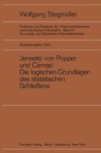 Cover image for 'Jenseits von Popper und Carnap' Stutzungslogik, Likelihood, Bayesianismus Statistische Daten Zufall und Stichprobenauswahl Testtheorie Schatzungstheorie Subjektivismus kontra Objektivismus Fiduzial-Wahrscheinlichkeit