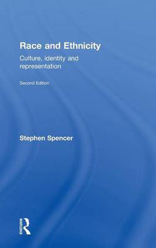 Cover image for Race and Ethnicity: Culture, Identity and Representation