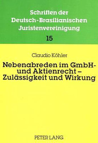 Cover image for Nebenabreden Im Gmbh- Und Aktienrecht - Zulaessigkeit Und Wirkung