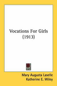 Cover image for Vocations for Girls (1913)