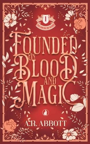 Cover image for Founded on Blood and Magic