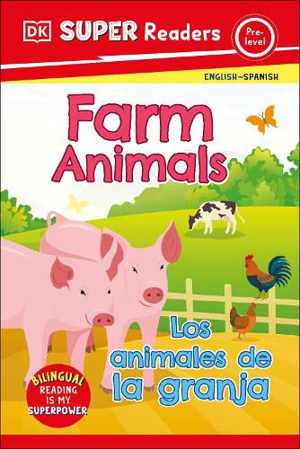 Cover image for DK Super Readers Pre-Level Bilingual Farm Animals - Los animales de la granja