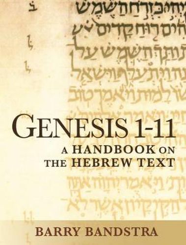 Cover image for Genesis 1-11: A Handbook on the Hebrew Text