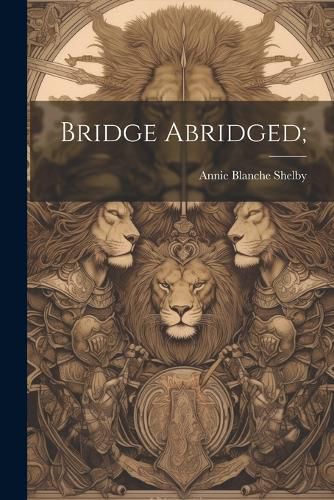 Cover image for Bridge Abridged;