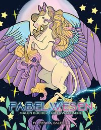 Cover image for Fabelwesen malen Bucher fur Erwachsene: Legendare Bestien und Monster aus der Folklore