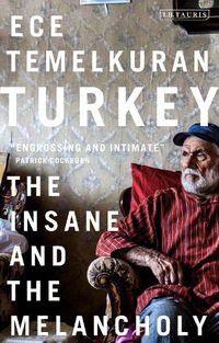 Cover image for Turkey: The Insane and the Melancholy