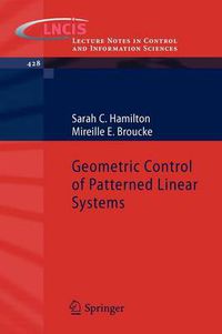 Cover image for Geometric Control of Patterned Linear Systems