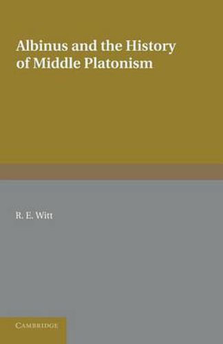 Cover image for Albinus and the History of Middle Platonism