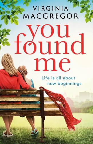 Cover image for You Found Me: New beginnings, second chances, one gripping family drama