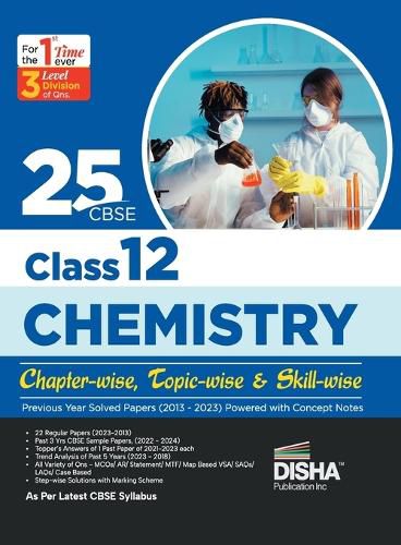 Cover image for 25 Cbse Class 12 Chemistry Chapter-Wise, Topic-Wise & Skill-Wise Previous Year Solved Papers (2013 - 2023) Powered with Concept Notes