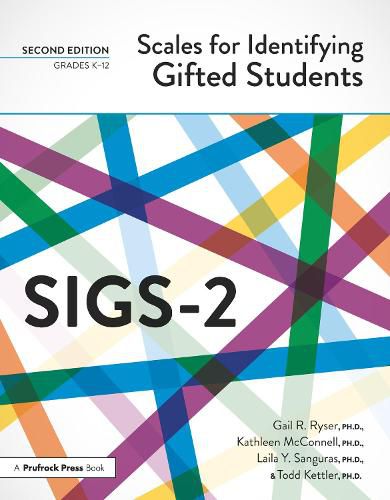 Cover image for Scales for Identifying Gifted Students (SIGS-2): Examiner's Manual