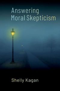 Cover image for Answering Moral Skepticism