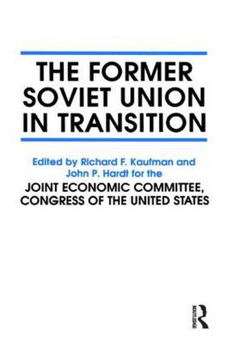 The Former Soviet Union in Transition