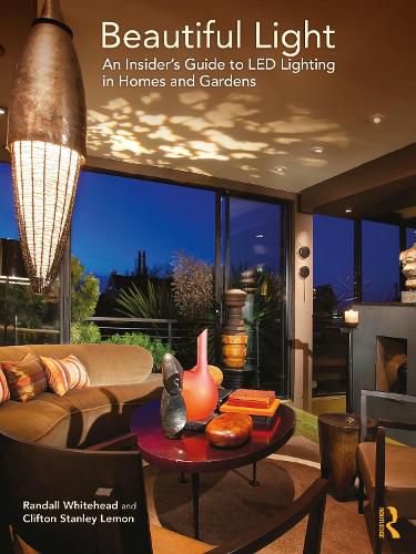 Cover image for Beautiful Light: An Insider's Guide to LED Lighting in Homes and Gardens