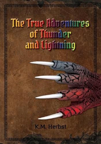 Cover image for The True Adventures of Thunder and Lightning