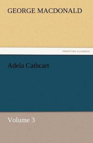 Cover image for Adela Cathcart, Volume 3