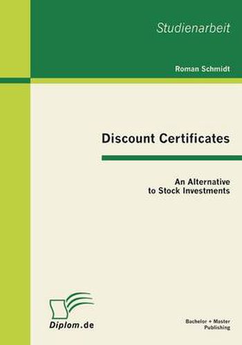 Cover image for Discount Certificates: An Alternative to Stock Investments