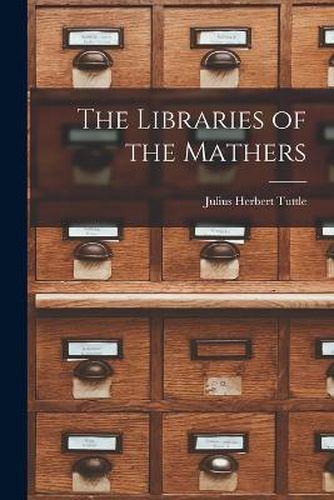 Cover image for The Libraries of the Mathers