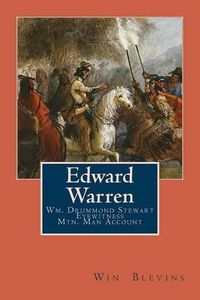 Cover image for Edward Warren: Mountain Man Eyewitness Accounts