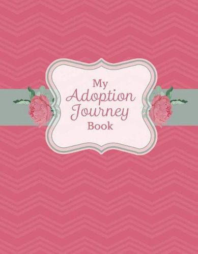 Cover image for My Adoption Journey Book