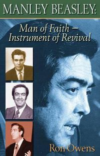 Cover image for Manley Beasley: Man of Faith - Instrument of Revival